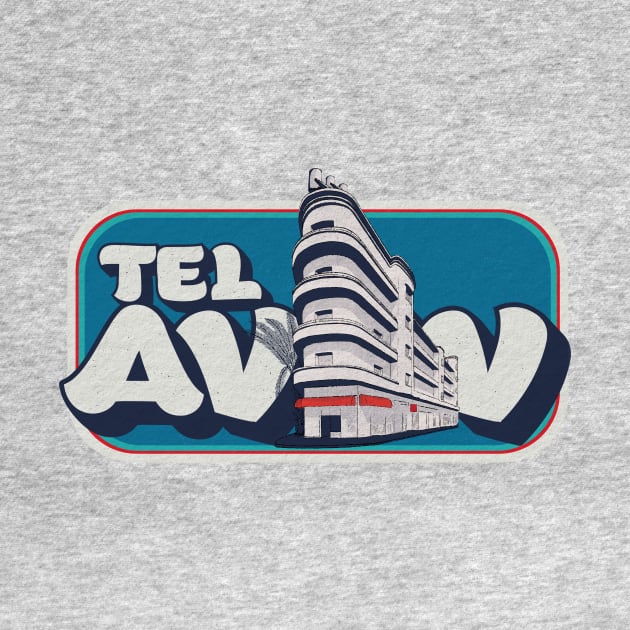 Tel Aviv by TeeLAVIV